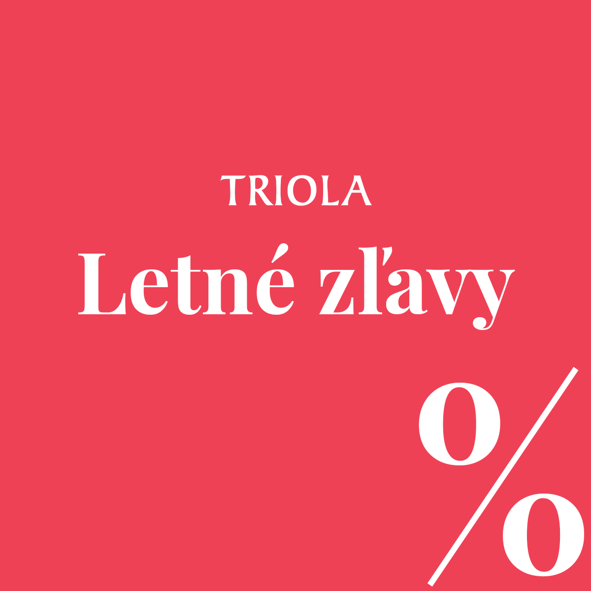 SUMMER DISCOUNTS AT TRIOLE
